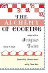 The Alchemy of Cooking