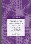 Translocal Performance in Asian Theatre and Film