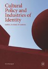 Cultural Policy and Industries of Identity