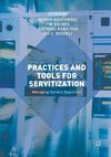 Practices and Tools for Servitization