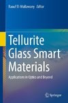 Tellurite Glass Smart Materials