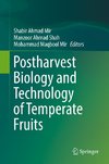 Postharvest Biology and Technology of Temperate Fruits