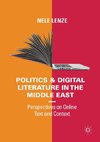 Politics and Digital Literature in the Middle East