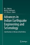 Advances in Indian Earthquake Engineering and Seismology