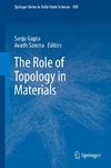 The Role of Topology in Materials