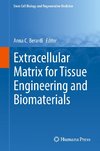 Extracellular Matrix for Tissue Engineering and Biomaterials