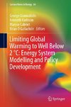 Limiting Global Warming to Well Below 2 °C: Energy System Modelling and Policy Development