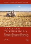 Agricultural Transition in China