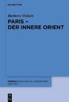 Paris - Der Innere Orient