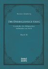 Der Dreißigjährige Krieg. Geschichte des Böhmischen Aufstandes von 1618. Band 2