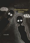 Charmes et Songes Apeurés