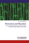 Motivation and Migration