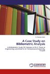 A Case Study on Bibliometric Analysis