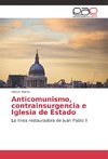 Anticomunismo, contrainsurgencia e Iglesia de Estado