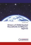 Drivers of Child Headed Households in Mityana, Uganda