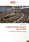 La gouvernance pour la paix en RDC