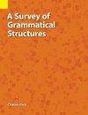 A Survey of Grammatical Structures