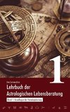 Lehrbuch der astrologischen Lebensberatung 1