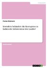 Inwiefern behindert die Korruption in Indien die Infrastruktur des Landes?