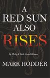 RED SUN ALSO RISES