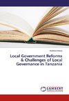 Local Government Reforms & Challenges of Local Governance in Tanzania