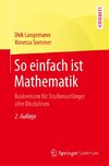 So einfach ist Mathematik