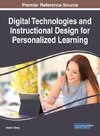 Digital Technologies and Instructional Design for Personalized Learning