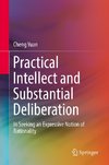 Practical Intellect and Substantial Deliberation