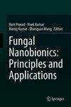 Fungal Nanobionics: Principles and Applications