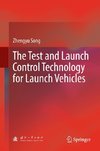 The Test and Launch Control Technology for Launch Vehicles