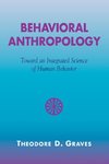 Behavioral Anthropology