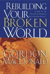 Rebuilding Your Broken World