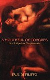 A Mouthful of Tongues