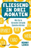 Fließend in drei Monaten