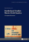 Borderland Studies Meets Child Studies