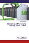 Economics of Emerging Biofuel Value Chains