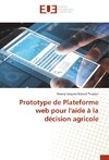 Prototype de Plateforme web pour l'aide à la décision agricole