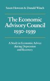 The Economic Advisory Council, 1930 1939