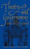 Theatre and Government Under the Early Stuarts