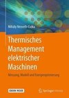 Thermisches Management elektrischer Maschinen