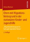 Eltern mit Migrationshintergrund in der stationären Kinder- und Jugendhilfe