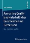 Accounting Quality landwirtschaftlicher Unternehmen mit Tierbestand