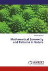 Mathematical Symmetry and Patterns in Nature