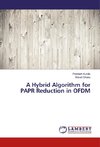 A Hybrid Algorithm for PAPR Reduction in OFDM