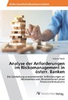 Analyse der Anforderungen im Risikomanagement in österr. Banken