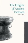 Kim, N: Origins of Ancient Vietnam