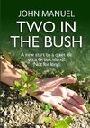 Two in the Bush