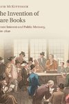 The Invention of Rare Books