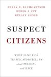 Suspect Citizens