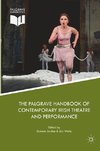 The Palgrave Handbook of Contemporary Irish Theatre and Performance